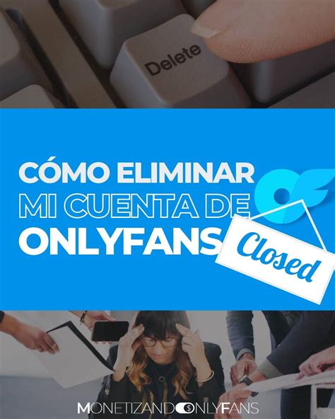 Cómo ELIMINAR mi CUENTA de ONLYFANS